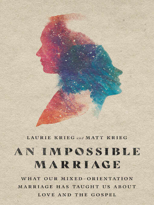 Title details for An Impossible Marriage by Laurie Krieg - Available